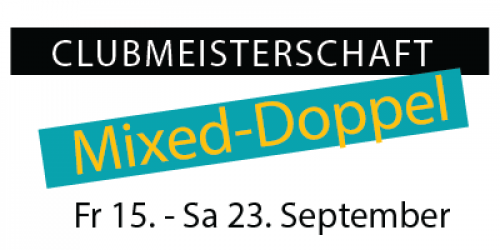 Mixed Clubmeisterschaft 2023 // 15.- 23.September